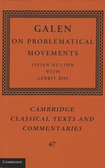 Galen: On Problematical Movements