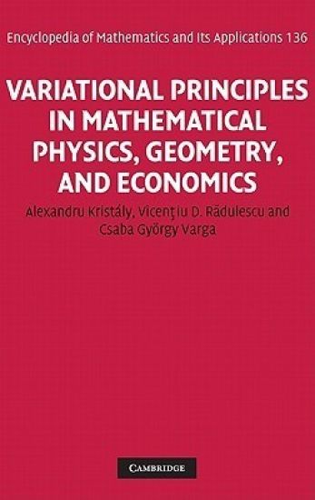 Variational Principles in Mathematical Physics, Geometry, and Economics
