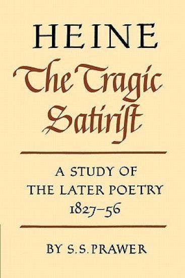 Heine the Tragic Satirist