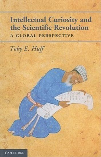 Intellectual Curiosity and the Scientific Revolution