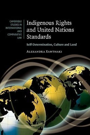 Indigenous Rights and United Nations Standards