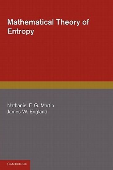 Mathematical Theory of Entropy