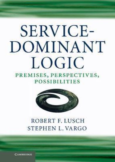 Service-Dominant Logic