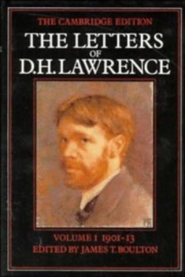 The Letters of D. H. Lawrence: Volume 1, September 1901–May 1913