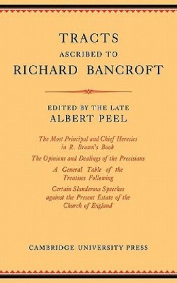 Tracts Ascribed to Richard Bancroft