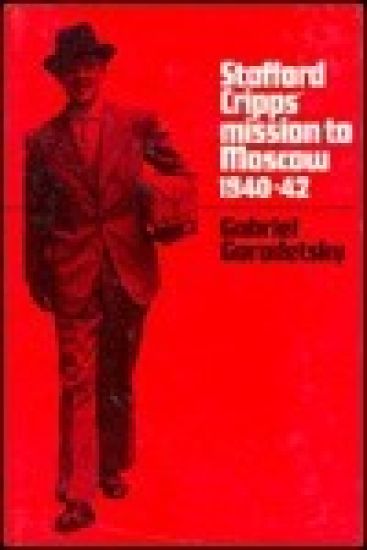 Stafford Cripps' Mission to Moscow, 1940-42