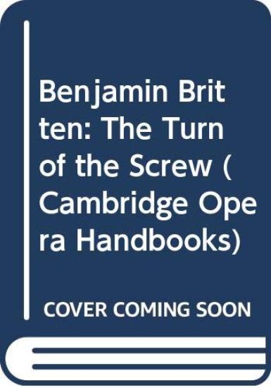 Benjamin Britten: The Turn of the Screw