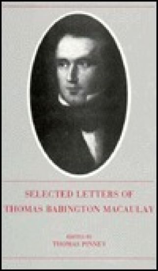 Selected Letters of Thomas Babington Macaulay