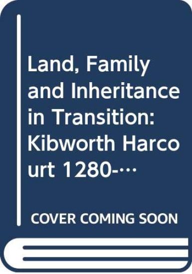 Land, Family and Inheritance in Transition