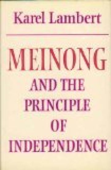 Meinong and the Principle of Independence