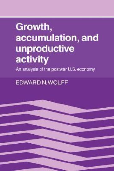 Growth, Accumulation, and Unproductive Activity