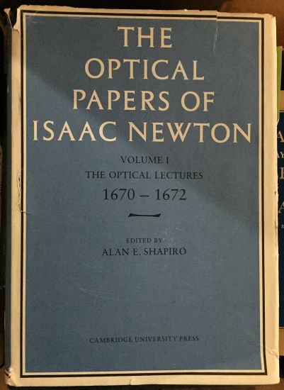 The Optical Papers of Isaac Newton: Volume 1, The Optical Lectures 1670–1672