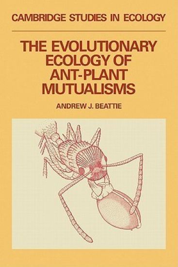 The Evolutionary Ecology of Ant–Plant Mutualisms