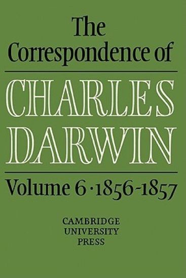 The Correspondence of Charles Darwin: Volume 6, 1856–1857