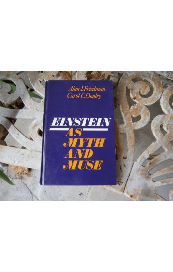 Einstein as Myth and Muse