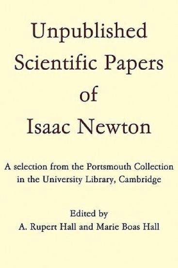 Unpublished Scientific Papers of Isaac Newton