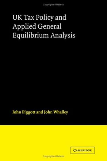 Uk Tax Policy and Applied General Equilibrium Analysis