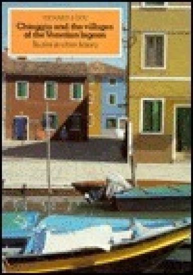 Chioggia and the Villages of the Venetian Lagoon