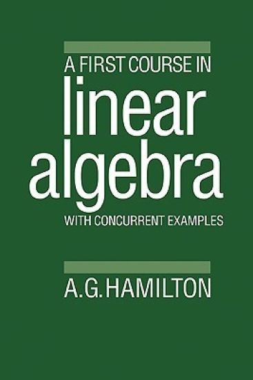 A First Course in Linear Algebra