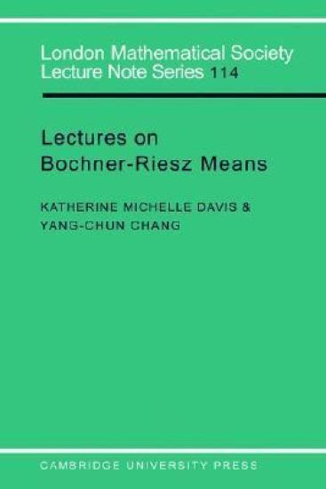 Lectures on Bochner-Riesz Means