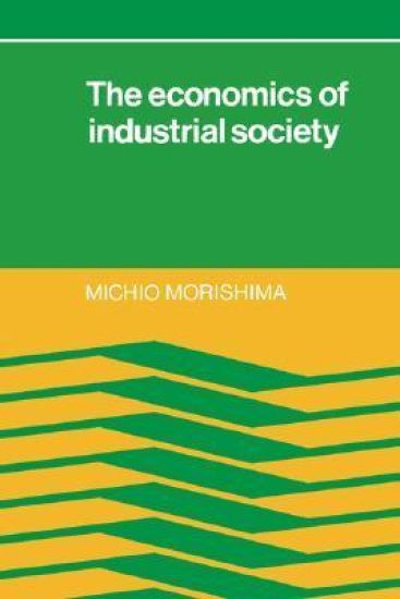 The Economics of Industrial Society
