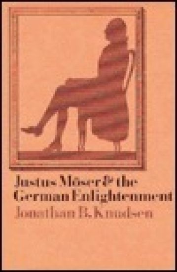 Justus Moser and the German Enlightenment