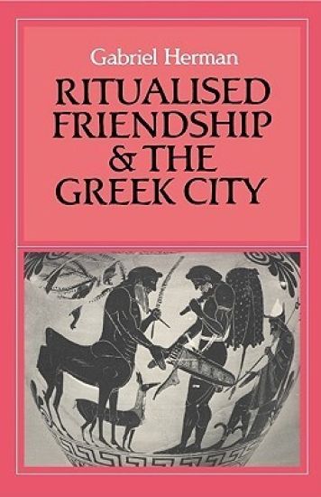 Ritualised Friendship and the Greek City