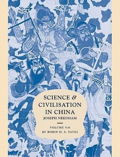 Science and Civilisation in China: Volume 5, Chemistry and Chemical Technology, Part 6, Military Technology: Missiles and Sieges