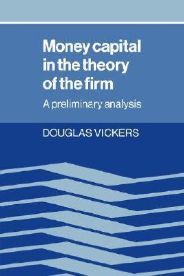 Money Capital in the Theory of the Firm