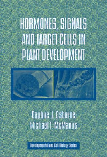 Hormones, Signals and Target Cells in Plant Development