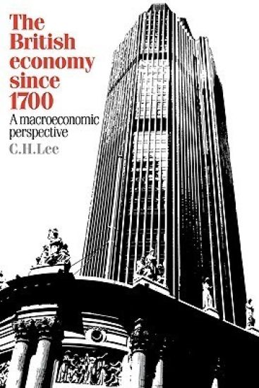 The British Economy Since 1700: A Macroeconomic Perspective