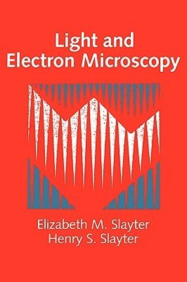 Light and Electron Microscopy