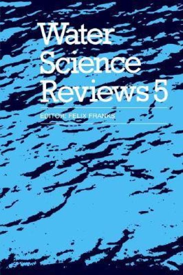 Water Science Reviews 5: Volume 5