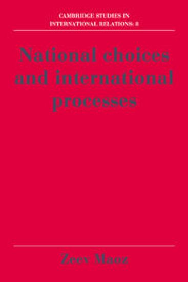 National Choices and International Processes