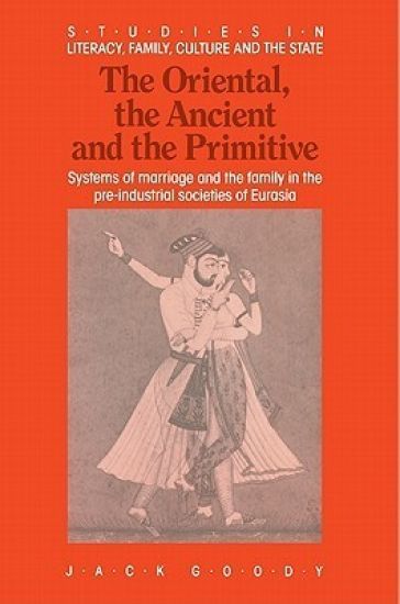 The Oriental, the Ancient and the Primitive