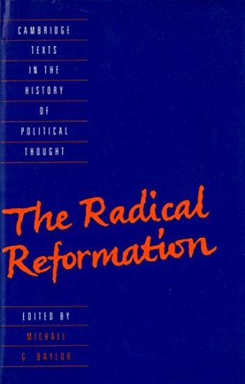 The Radical Reformation