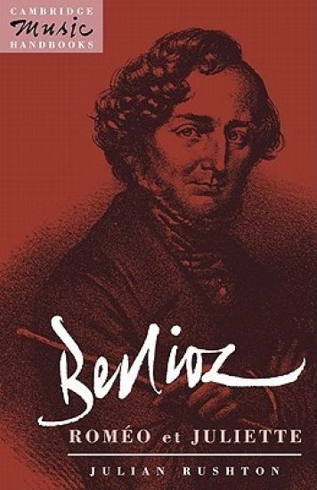 Berlioz: Romeo et Juliette