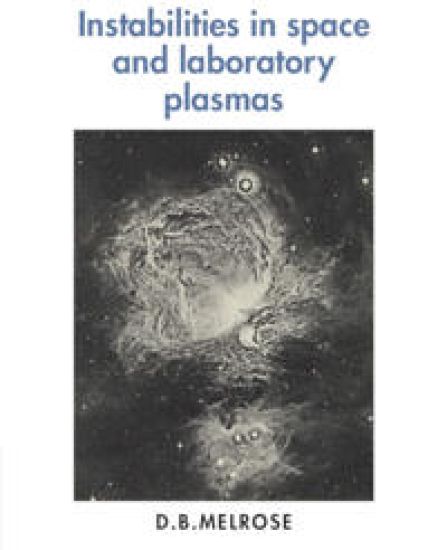 Instabilities in Space and Laboratory Plasmas