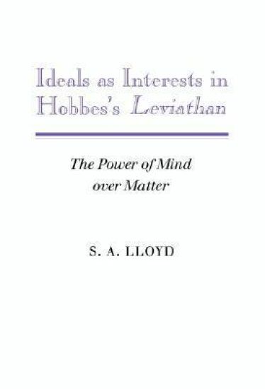 Ideals as Interests in Hobbes's Leviathan
