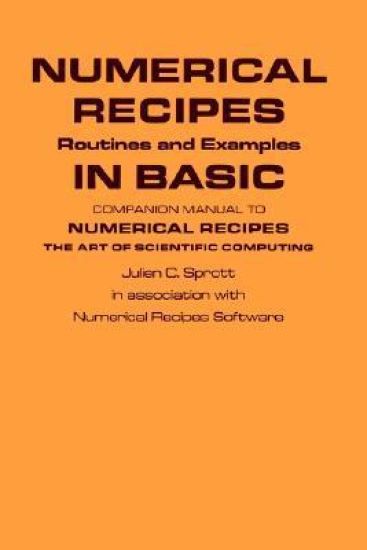 Numerical Recipes Routines and Examples in BASIC (First Edition)