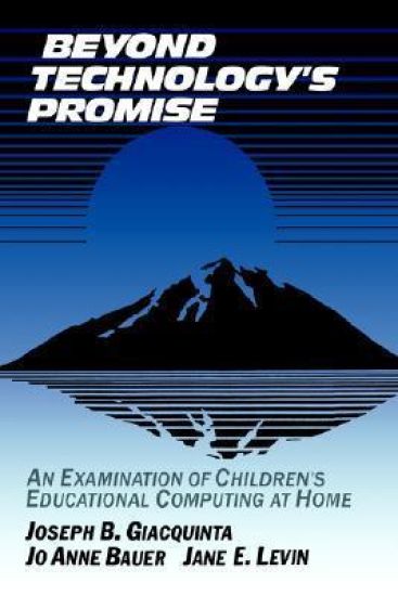 Beyond Technology's Promise