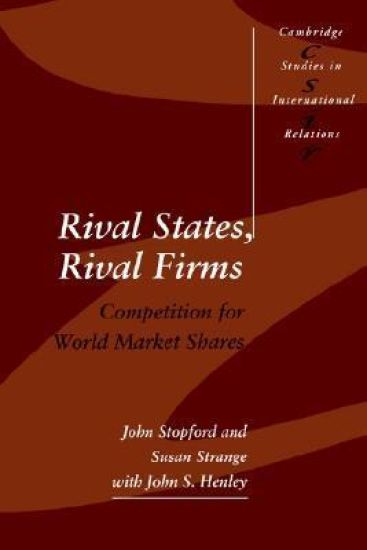 Rival States, Rival Firms