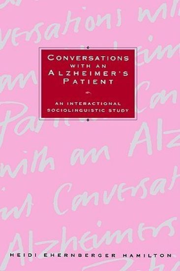 Conversations with an Alzheimer's Patient