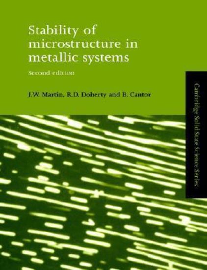 Stability of Microstructure in Metallic Systems
