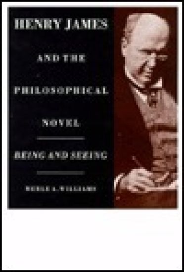 Henry James and the Philosophical Novel
