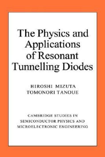 The Physics and Applications of Resonant Tunnelling Diodes