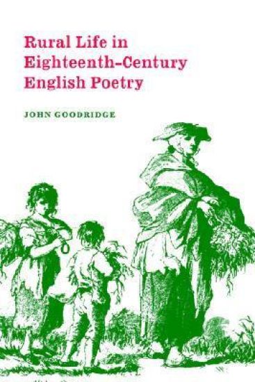 Rural Life in Eighteenth-Century English Poetry