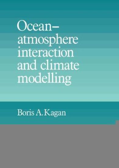 Ocean Atmosphere Interaction and Climate Modeling