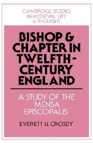 Bishop and Chapter in Twelfth-Century England
