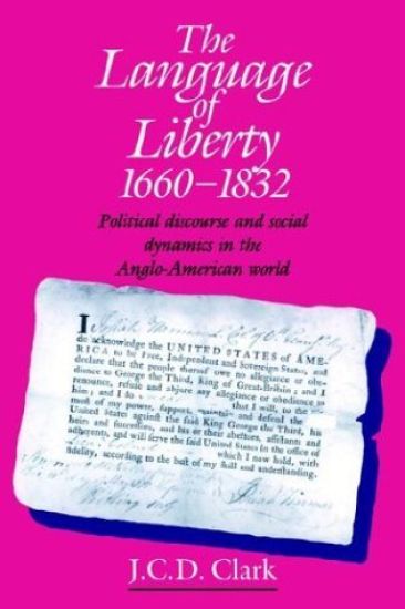 The Language of Liberty 1660–1832